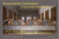 Kosmische Gebrden in Leonardos Abendmahl